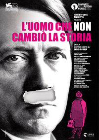 L’uomo che non cambiò la Storia